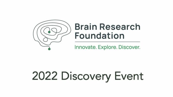 Brain Research Foundation 2022 Virtual Discovery Event